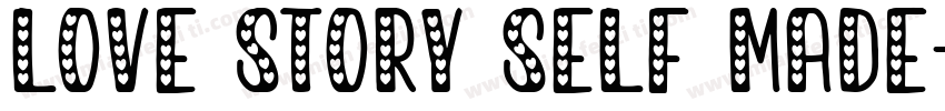 Love Story Self Made字体转换